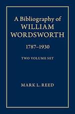 A Bibliography of William Wordsworth 2 Volume Hardback Set