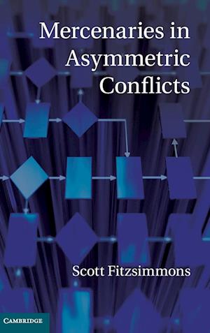 Mercenaries in Asymmetric Conflicts