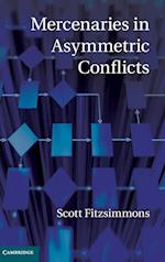 Mercenaries in Asymmetric Conflicts