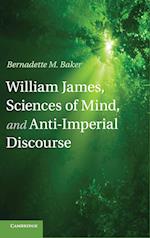 William James, Sciences of Mind, and Anti-Imperial Discourse