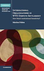 International Organizations in WTO Dispute Settlement