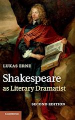 Shakespeare as Literary Dramatist