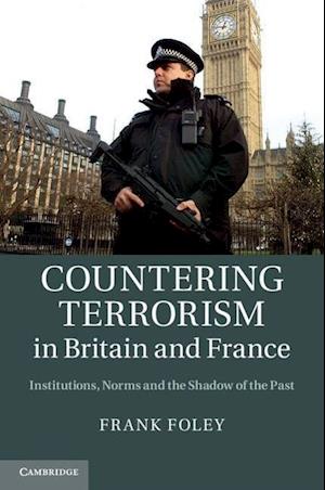 Countering Terrorism in Britain and France