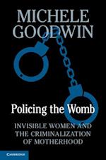 Policing the Womb