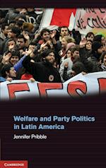 Welfare and Party Politics in Latin America