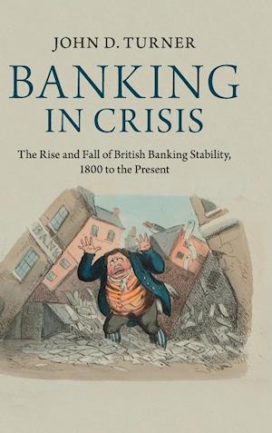 Banking in Crisis