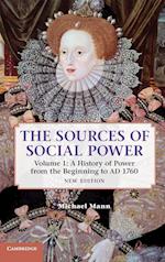 The Sources of Social Power: Volume 1, A History of Power from the Beginning to AD 1760