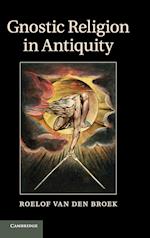 Gnostic Religion in Antiquity