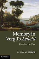 Memory in Vergil's Aeneid