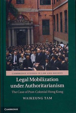 Legal Mobilization under Authoritarianism