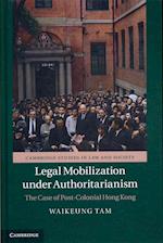 Legal Mobilization under Authoritarianism