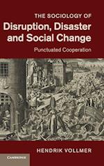 The Sociology of Disruption, Disaster and Social Change