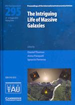 The Intriguing Life of Massive Galaxies (IAU S295)