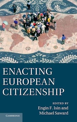 Enacting European Citizenship