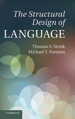 The Structural Design of Language