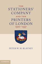 The Stationers' Company and the Printers of London, 1501–1557 2 Volume Hardback Set