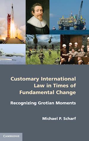 Customary International Law in Times of Fundamental Change