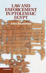 Law and Enforcement in Ptolemaic Egypt