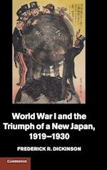 World War I and the Triumph of a New Japan, 1919–1930