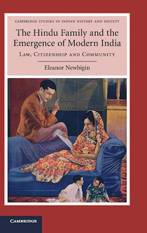 The Hindu Family and the Emergence of Modern India