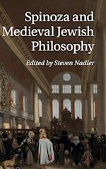 Spinoza and Medieval Jewish Philosophy