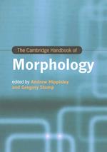 The Cambridge Handbook of Morphology