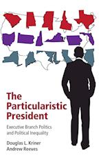 The Particularistic President