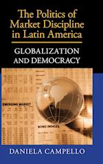 The Politics of Market Discipline in Latin America