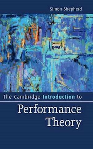 The Cambridge Introduction to Performance Theory