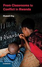 From Classrooms to Conflict in Rwanda