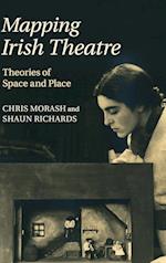 Mapping Irish Theatre