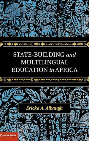 State-Building and Multilingual Education in Africa