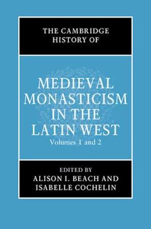 The Cambridge History of Medieval Monasticism in the Latin West 2 Volume Hardback Set