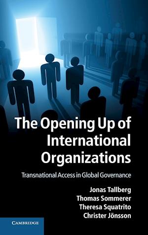 The Opening Up of International Organizations
