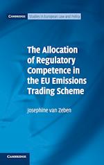 The Allocation of Regulatory Competence in the EU Emissions Trading Scheme