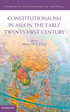 Constitutionalism in Asia in the Early Twenty-First Century