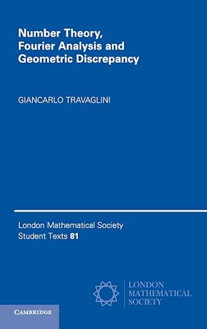 Number Theory, Fourier Analysis and Geometric Discrepancy