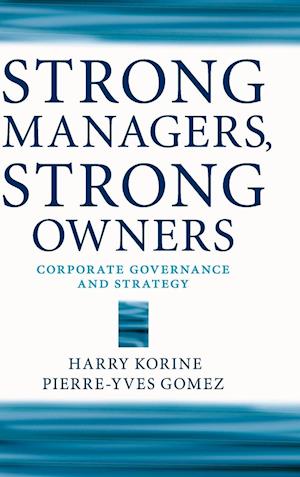 Strong Managers, Strong Owners