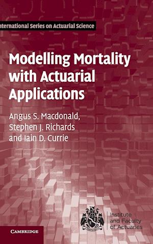 Modelling Mortality with Actuarial Applications