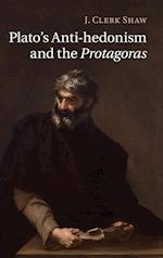 Plato's Anti-hedonism and the Protagoras