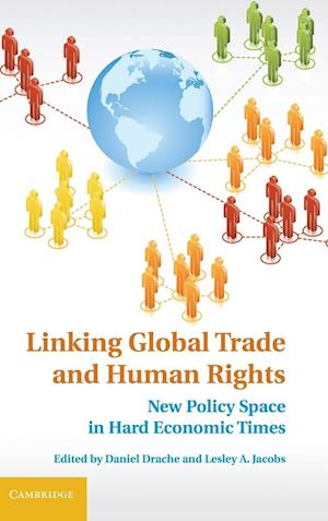 Linking Global Trade and Human Rights