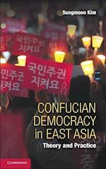 Confucian Democracy in East Asia