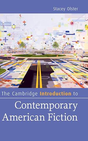 The Cambridge Introduction to Contemporary American Fiction