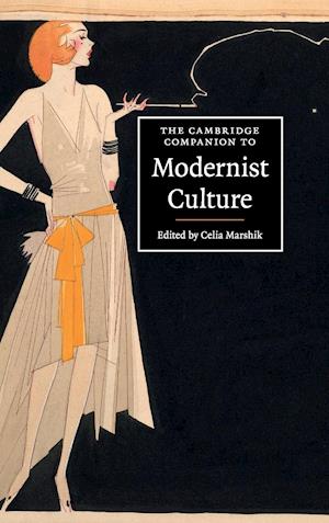 The Cambridge Companion to Modernist Culture