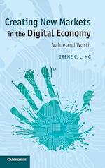 Creating New Markets in the Digital Economy