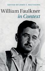 William Faulkner in Context