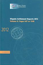 Dispute Settlement Reports 2012: Volume 2, Pages 647–1248