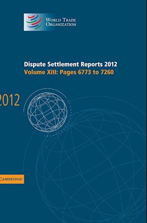Dispute Settlement Reports 2012: Volume 13, Pages 6773–7260