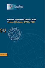 Dispute Settlement Reports 2012: Volume 13, Pages 6773–7260