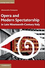 Opera and Modern Spectatorship in Late Nineteenth-Century Italy